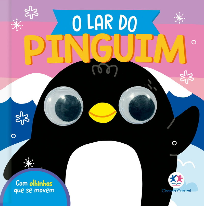 Livro infantil "O Lar do Pinguim" da Ciranda Cultural, capa com pinguim e olhos que se movem. — Plenitude