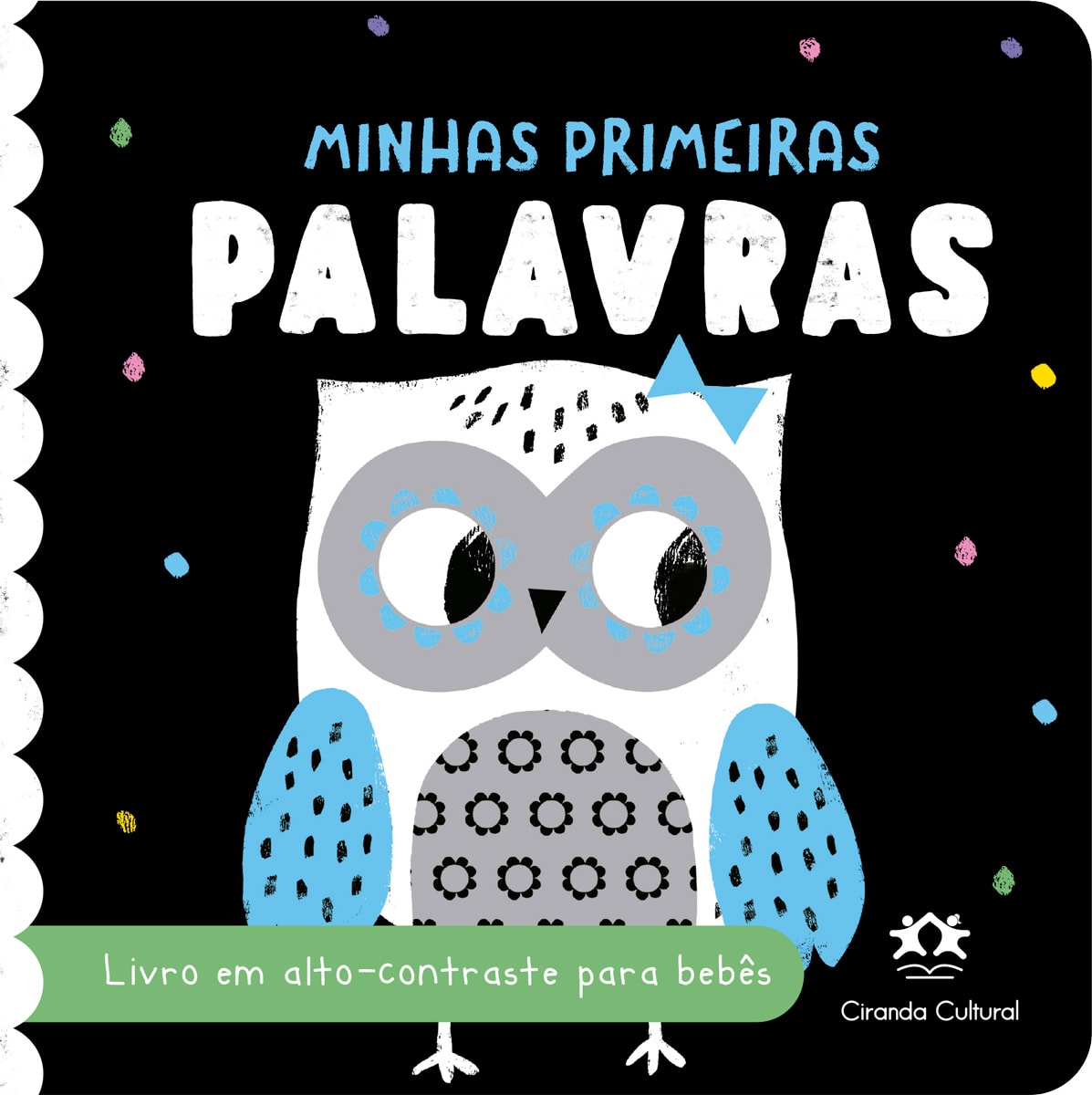 Livro infantil "Minhas Primeiras Palavras" em alto-contraste, capa preta com coruja branca e detalhes azuis. — Plenitude