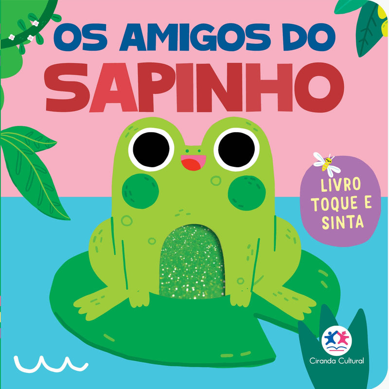Livro infantil Os Amigos do Sapinho, Ciranda Cultural, capa rosa com sapo verde em folha. — Plenitude