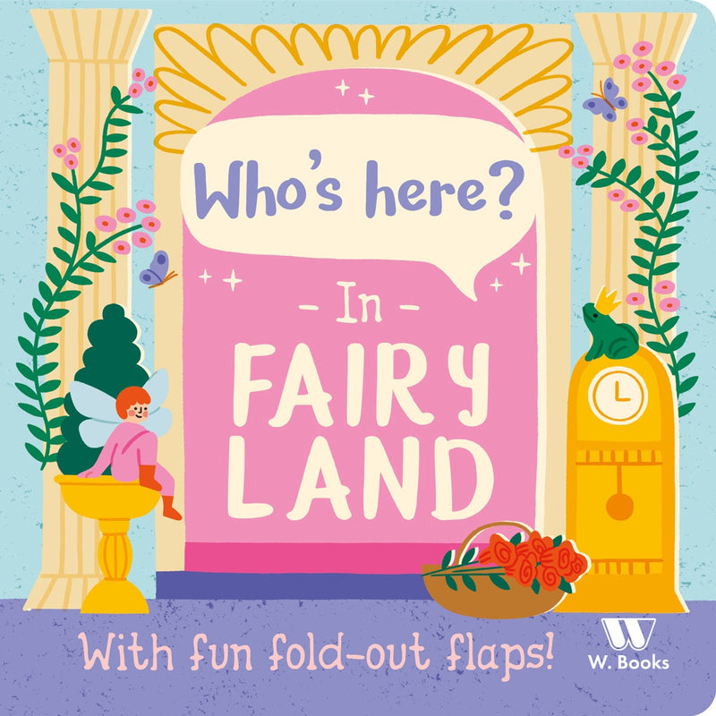 Who's here? In fairyland