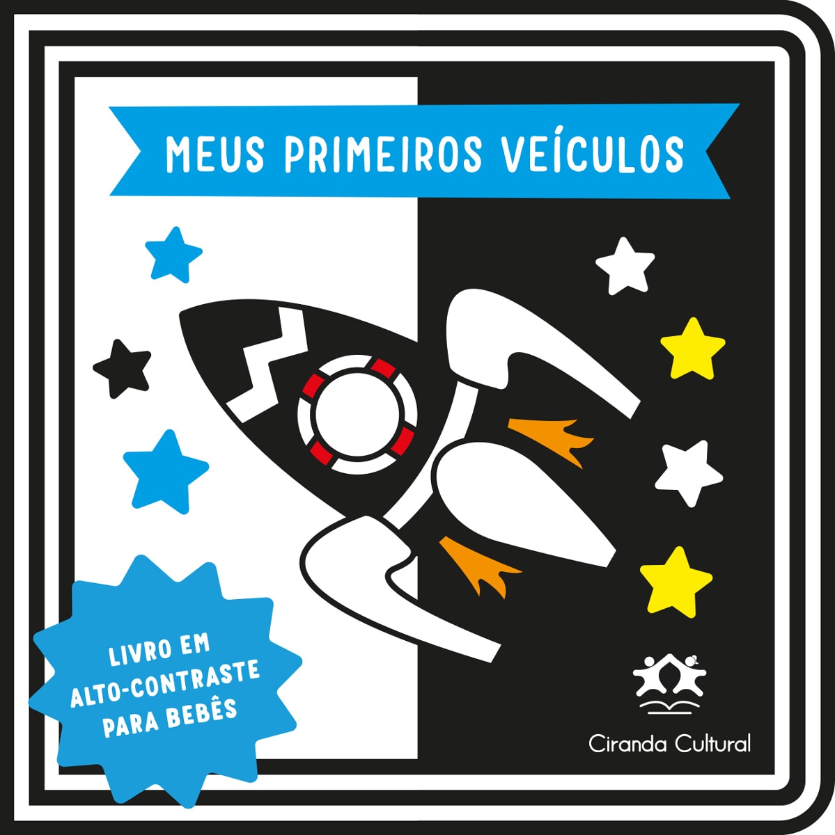 Livro infantil Meus Primeiros Veículos, capa preto e branco com foguete e estrelas. — Plenitude