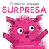 Livro infantil "Primeiras emoções SURPRESA" com monstro rosa peludo e olhos arregalados. — Plenitude