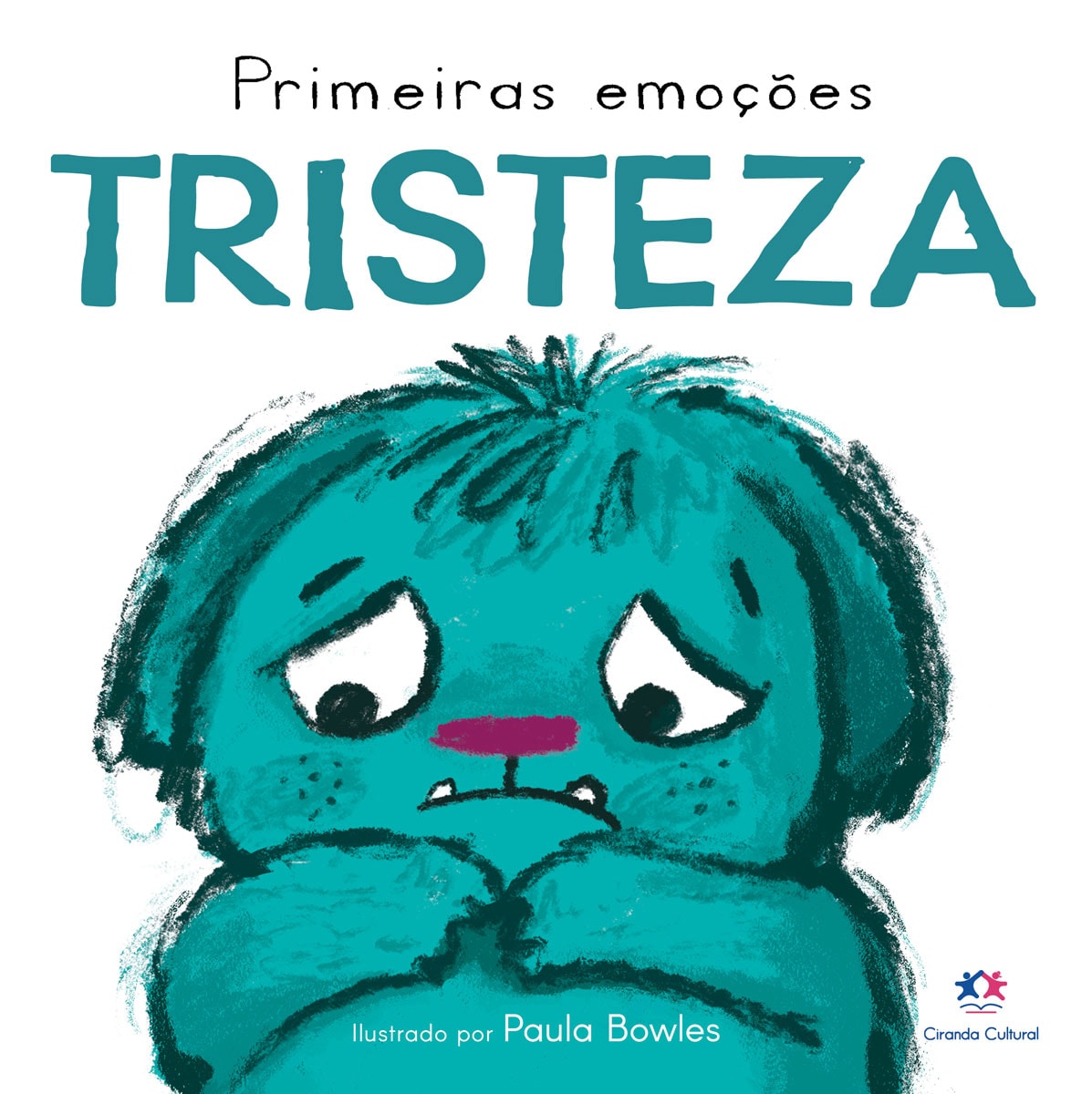 Livro infantil Primeiras emoções Tristeza, capa branca com monstro azul triste. — Plenitude