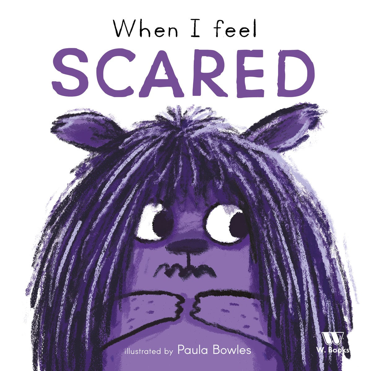 When I Feel Scared