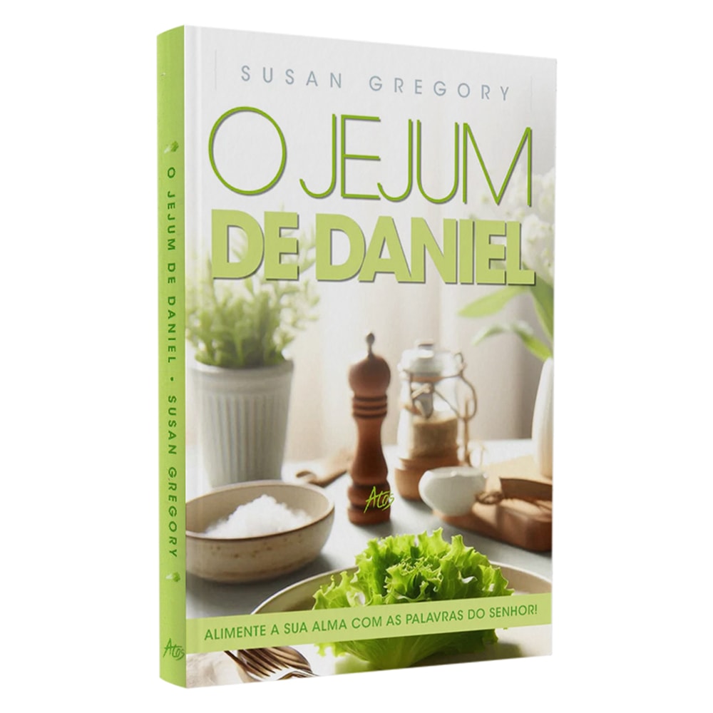 Livro O Jejum de Daniel de Susan Gregory, capa verde e branca com imagem de salada e temperos. — Plenitude