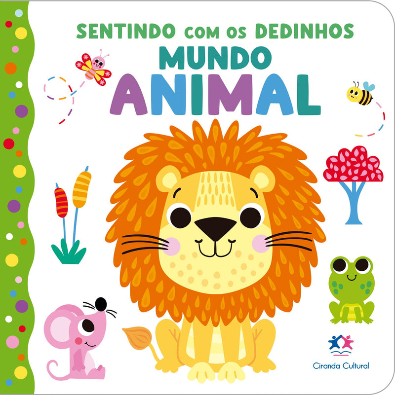 Livro sensorial "Sentindo com os Dedinhos - Mundo Animal" da Ciranda Cultural, com capa branca e um leão. — Plenitude