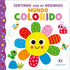 Livro infantil "Sentindo com os Dedinhos Mundo Colorido" com flor amarela e pétalas coloridas. — Plenitude