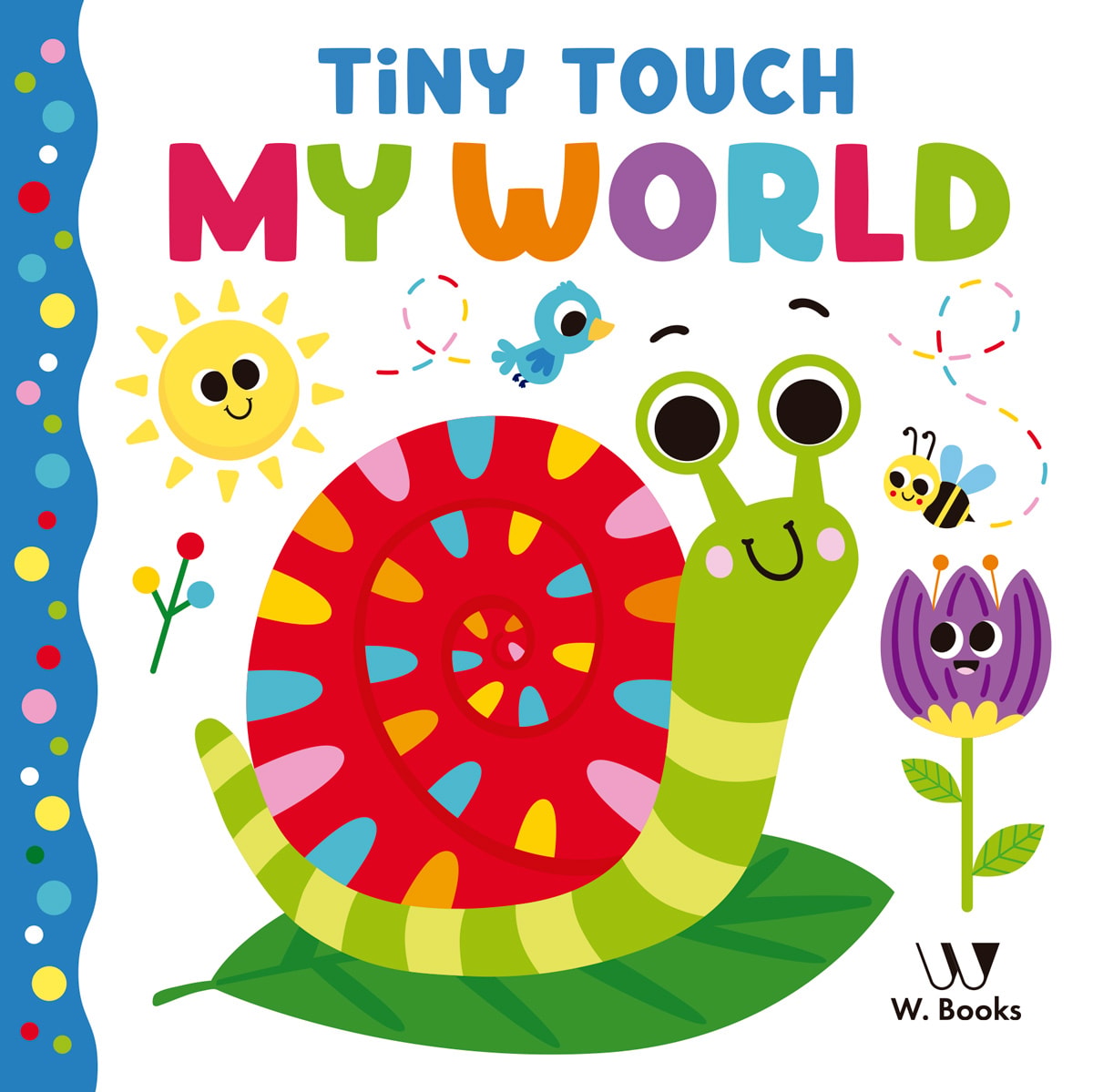 Livro infantil "Tiny Touch My World" com capa azul e um caracol colorido e uma flor. — Plenitude