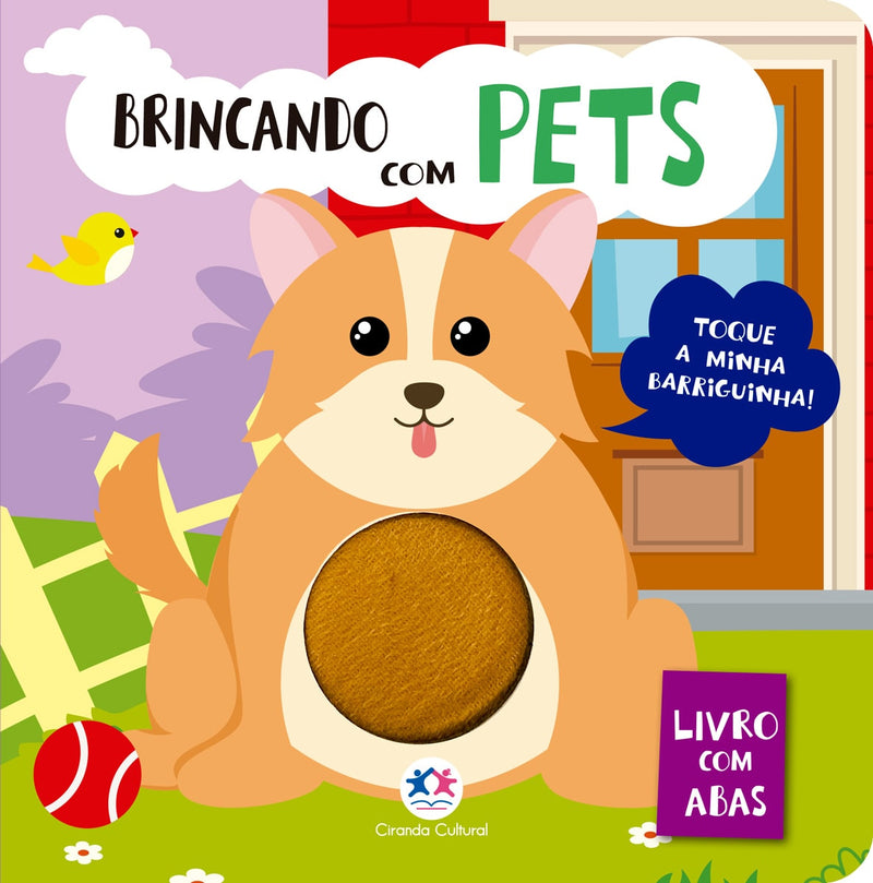 Livro sensorial "Brincando Com Pets" da Ciranda Cultural, com capa amarela e um cachorro. — Plenitude