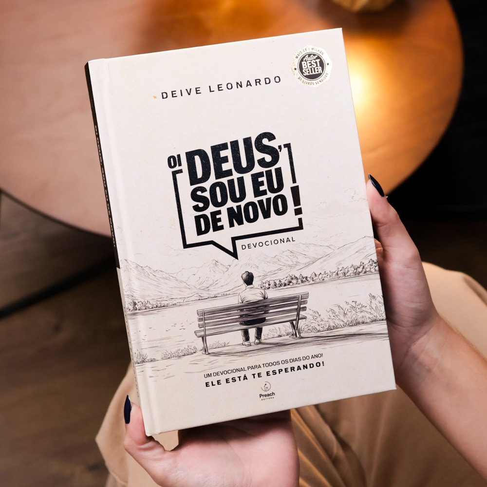 Oi Deus, Sou Eu de Novo | Deive Leonardo | Capa Dura