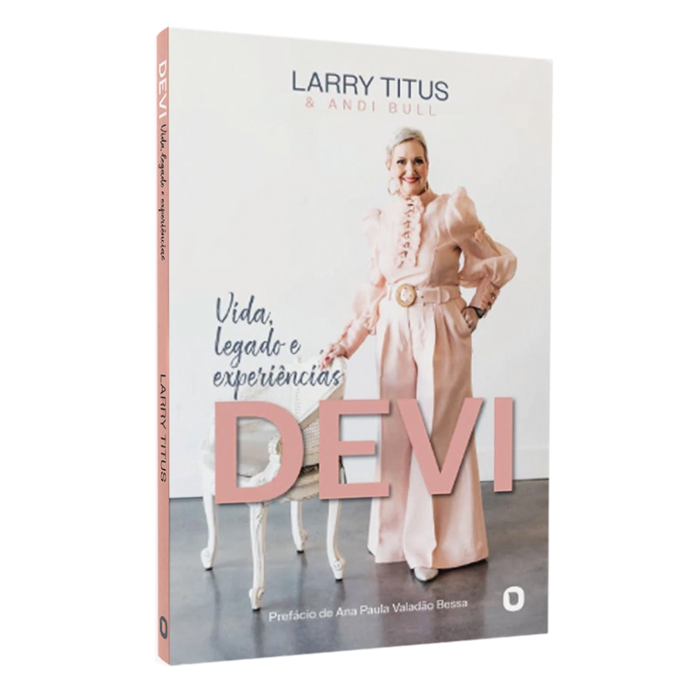 DEVI:Vida,Legado E Experiencias - Larry Titus