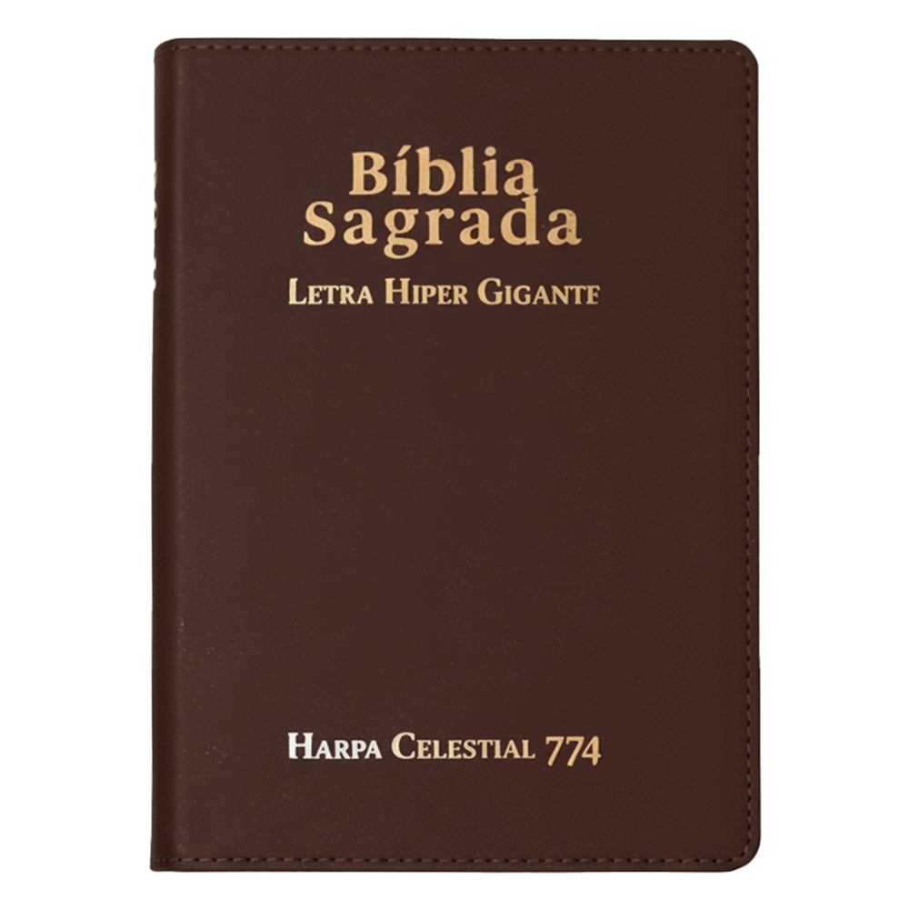 Bíblia Sagrada ARC Letra Hipergigante, capa luxo marrom com Harpa Celestial 774. — Plenitude