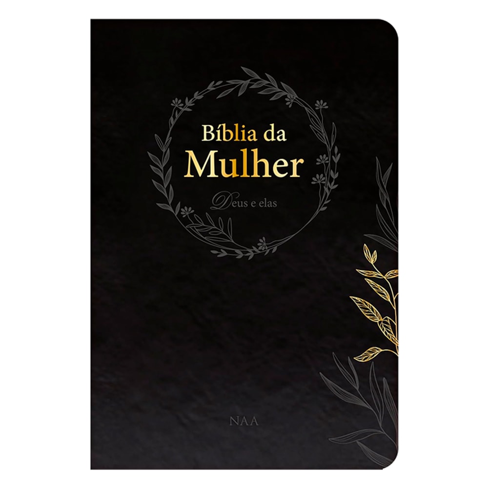 Bíblia da Mulher Deus e Elas | NAA | Capa Couro Soft Preta