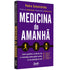 Livro de capa comum, "Medicina do Amanhã" de Pedro Schestatsky, capa roxa com título em amarelo e ícones. — Plenitude