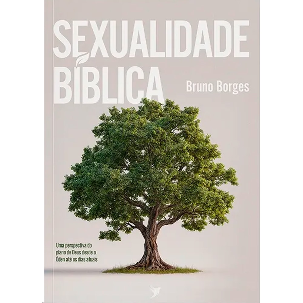 Livro Sexualidade Bíblica de Bruno Borges, capa branca com árvore verde no centro. — Plenitude