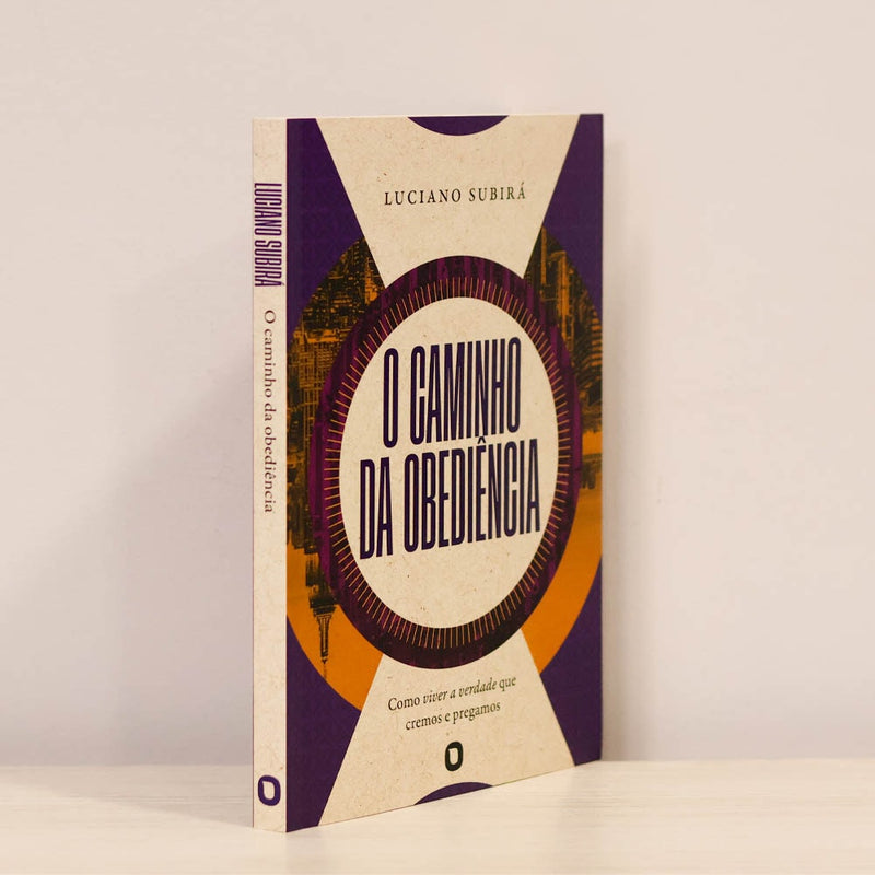 O Caminho da Obediência  | Luciano Subirá