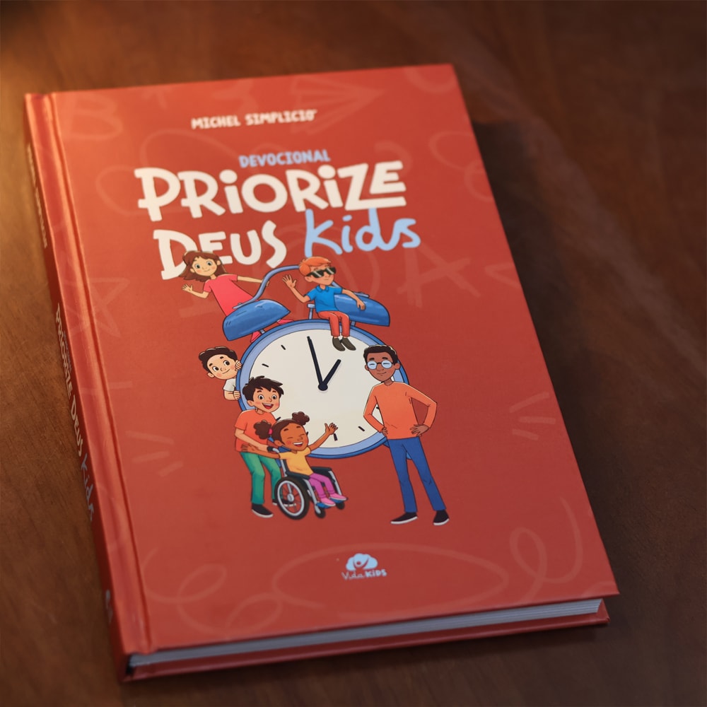 Devocional Priorize Deus Kids | Michel Simplício