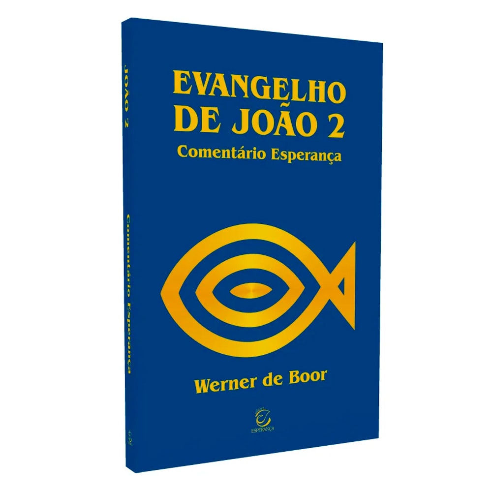 Livro Evangelho de João II Comentário Esperança de Werner de Boor 2ª Edição, capa azul com peixe dourado. — Plenitude