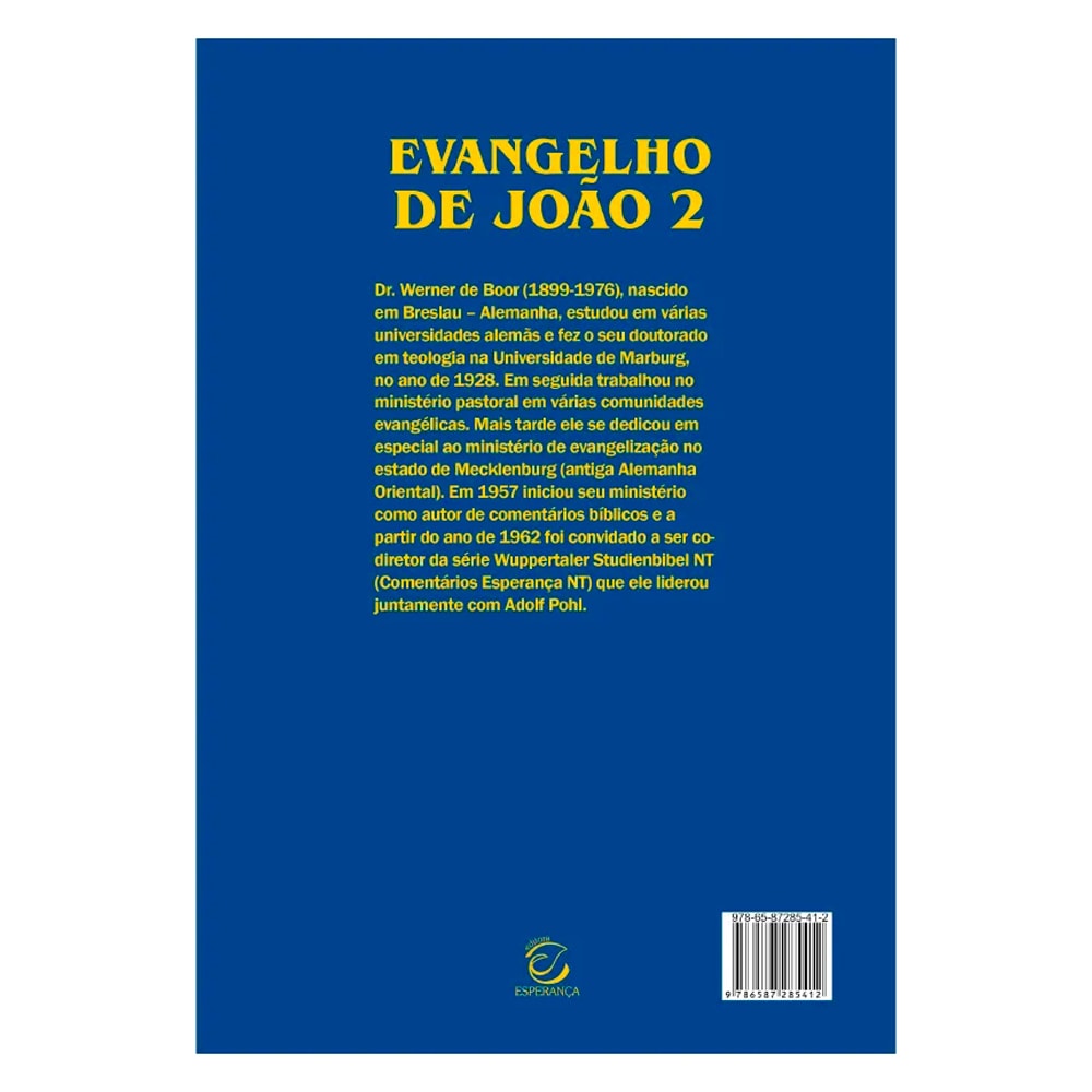 Evangelho de João II | Comentário Esperança | Werner de Boor | 2ª Edição
