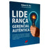 Livro Liderança Gerencial Autêntica de Robert A. Orr, capa azul com lâmpada acesa. — Plenitude
