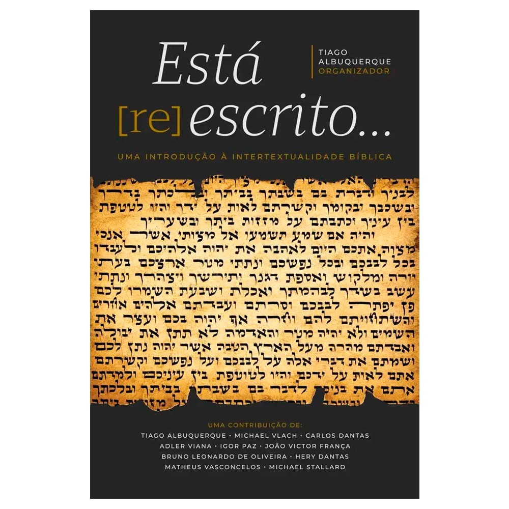 Livro Está Reescrito, de Tiago Albuquerque, capa preta com título branco e texto hebraico. — Plenitude