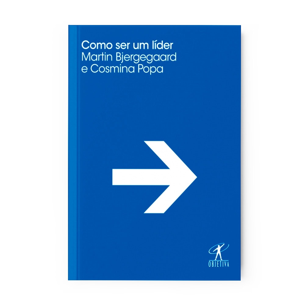 Livro "Como Ser Um Líder" de Martin Bjergegaard e Cosmina Popa, capa azul com seta branca para a direita. — Plenitude
