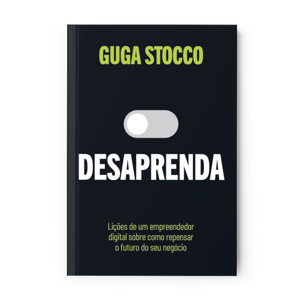 Livro "Desaprenda" de Guga Stocco, capa preta com interruptor branco. — Plenitude