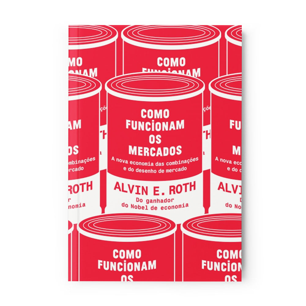Livro "Como Funcionam os Mercados" de Alvin E. Roth, capa com latas de sopa vermelhas repetidas. — Plenitude