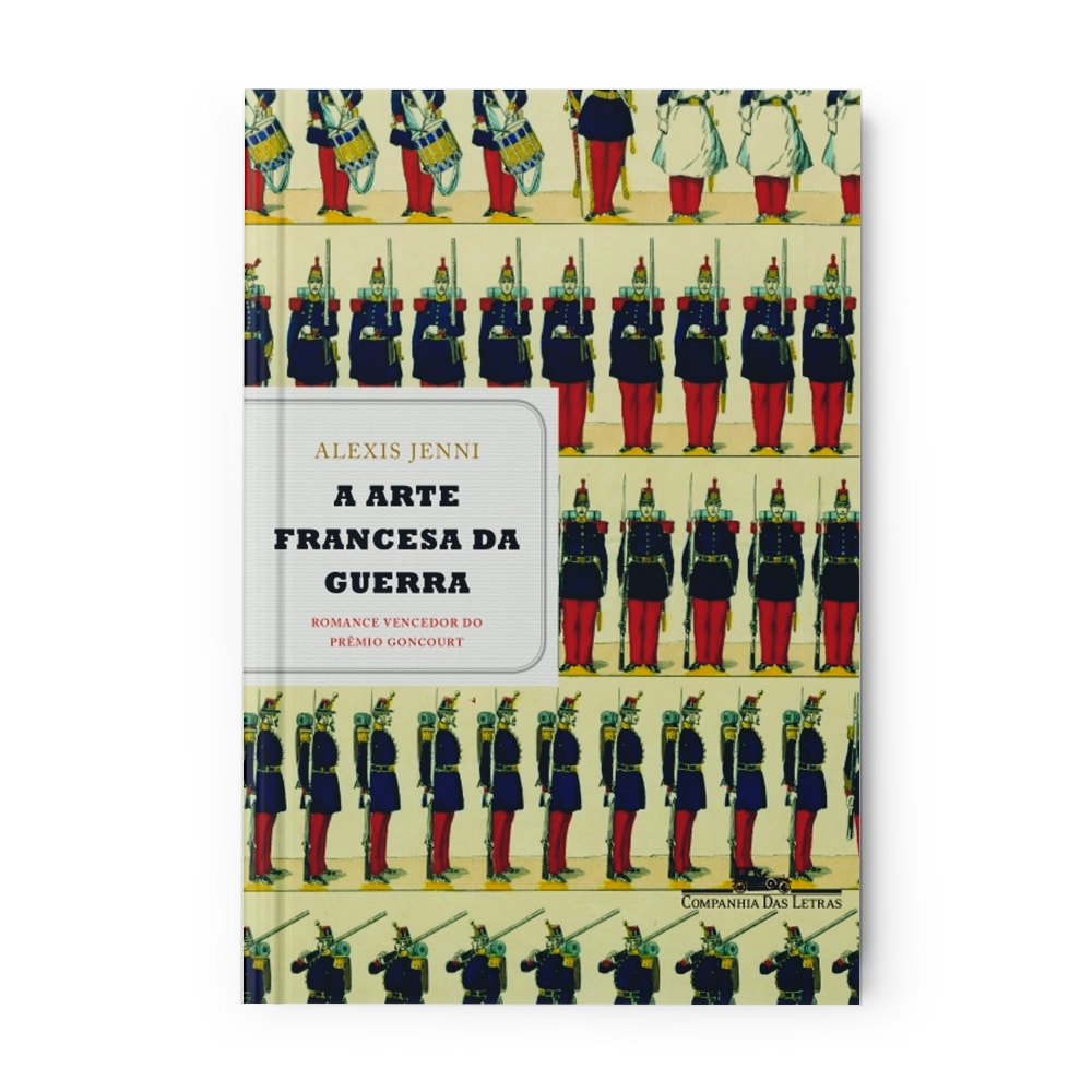 A Arte Francesa da Guerra | Alexis Jenni
