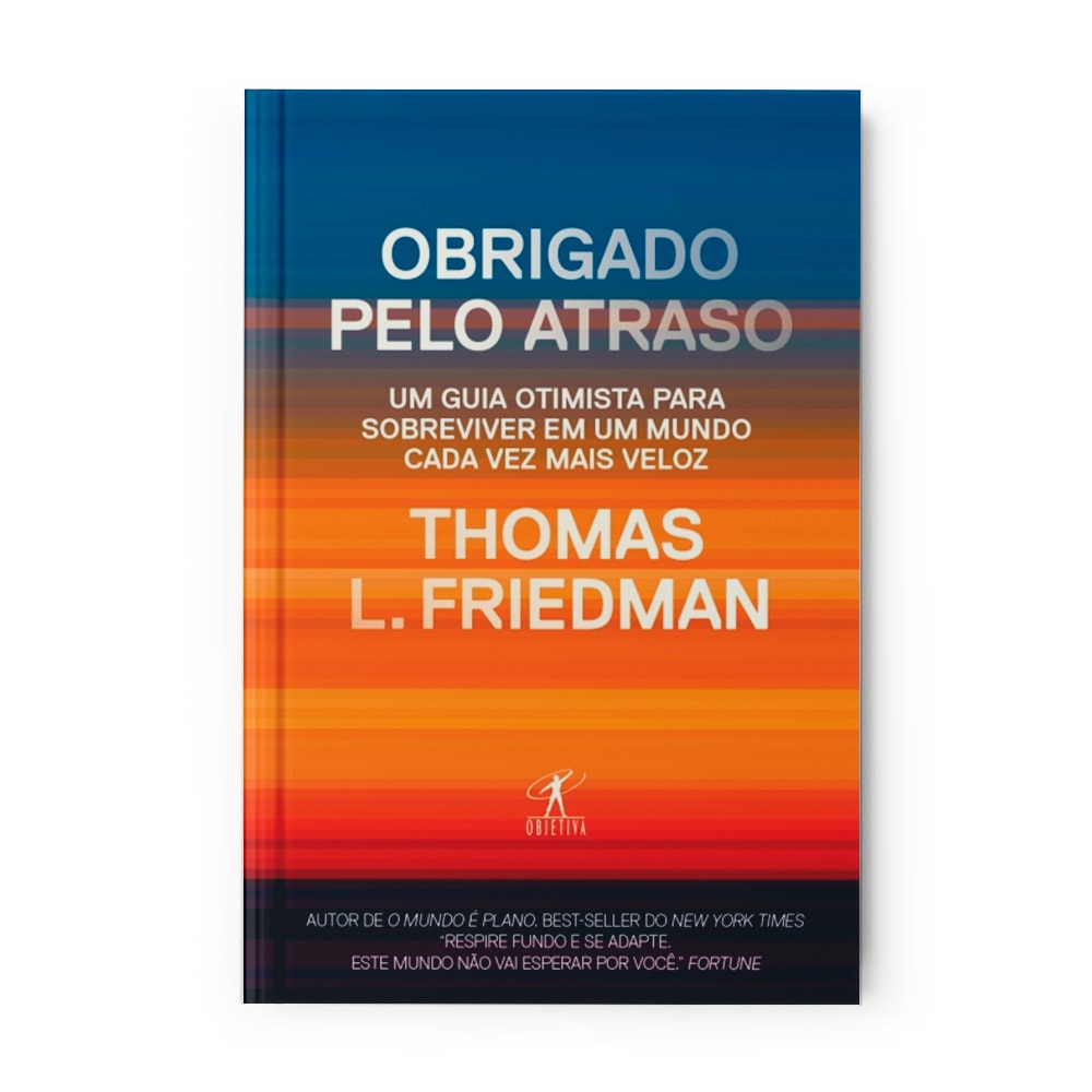 Livro "Obrigado Pelo Atraso" de Thomas Friedman, capa com faixas horizontais coloridas. — Plenitude