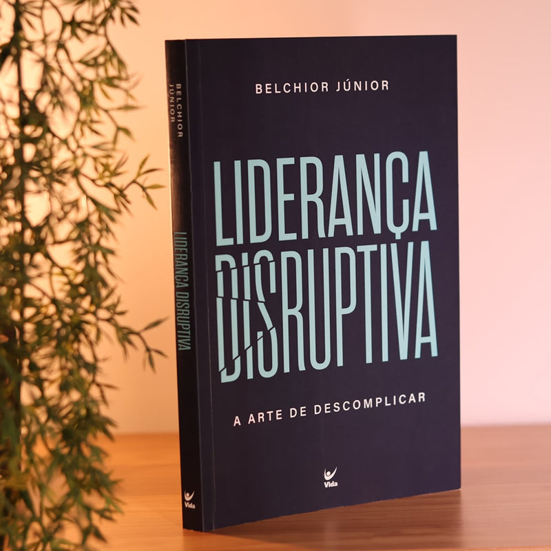 Liderança Disruptiva | Belchior Júnior