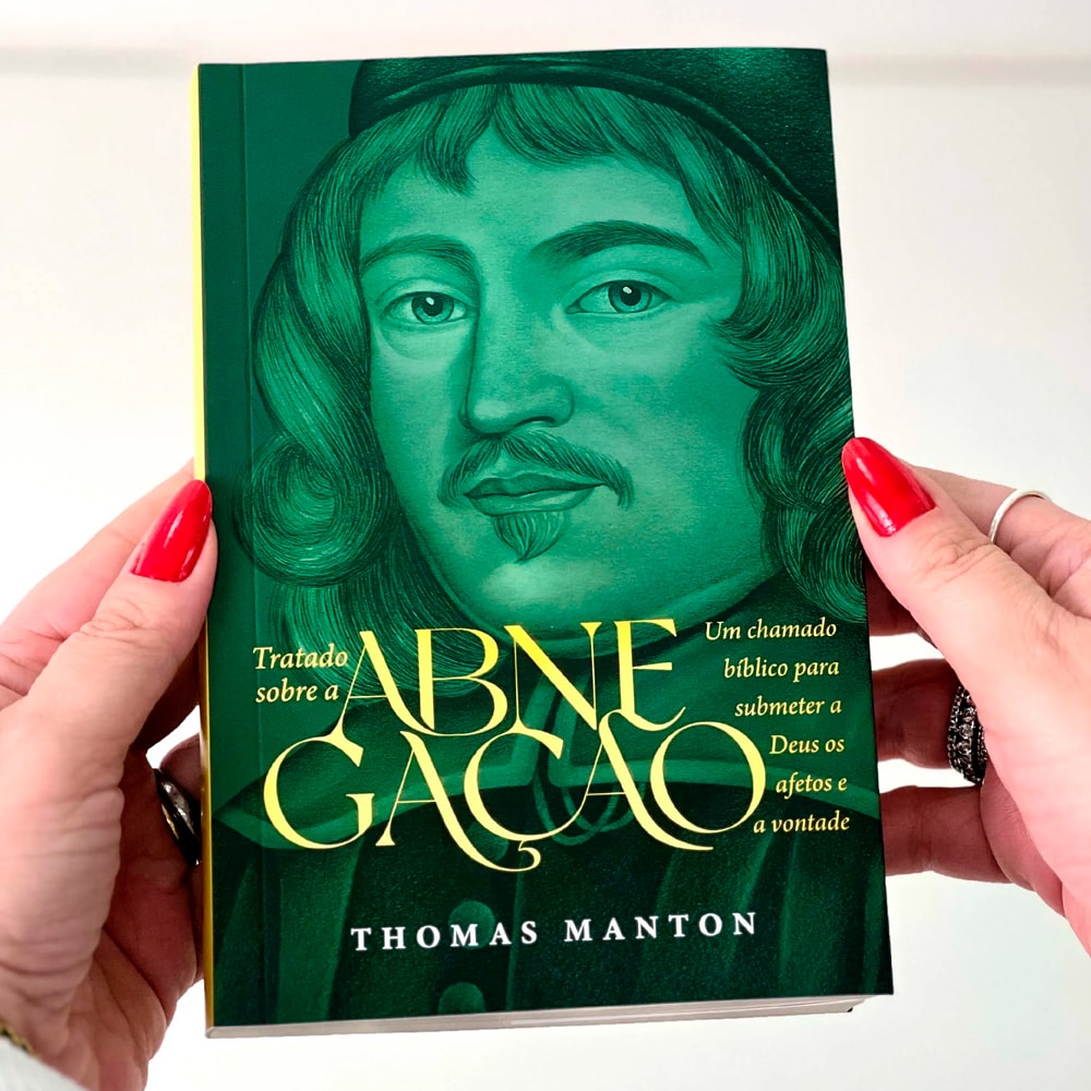 Tratado Sobre a Abnegação | Thomas Manton