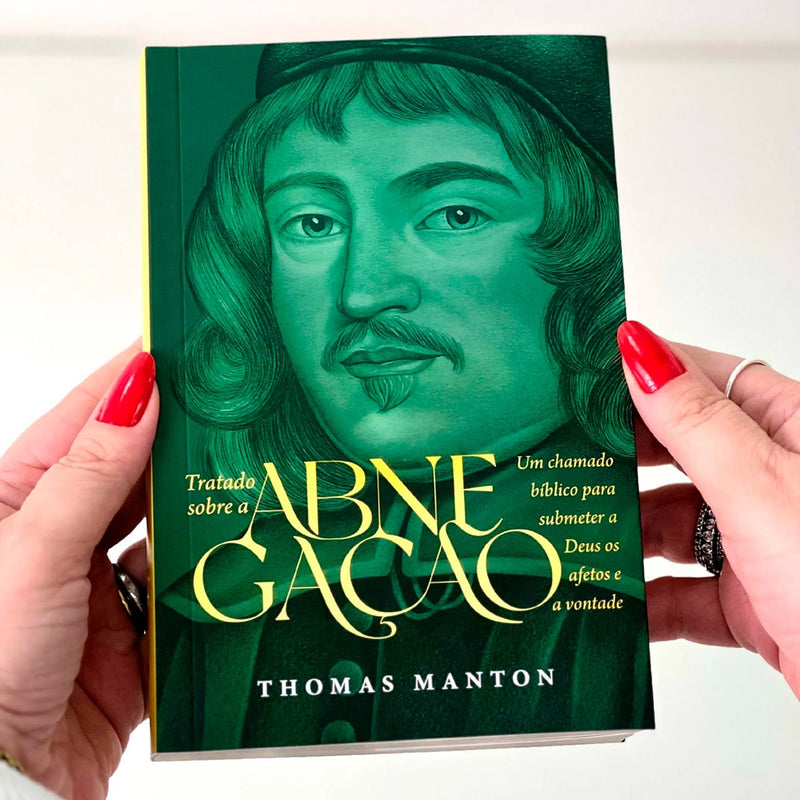 Tratado Sobre a Abnegação | Thomas Manton