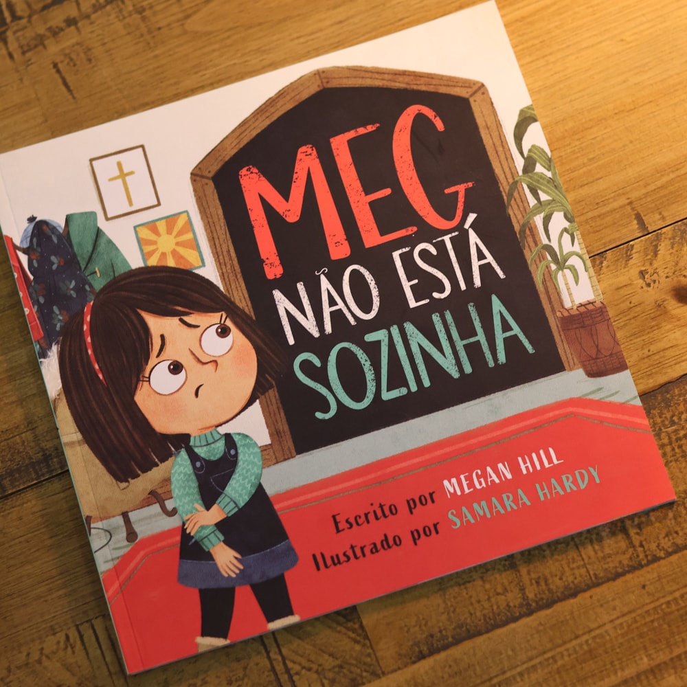 Meg Não Está Sozinha | Megan Hil