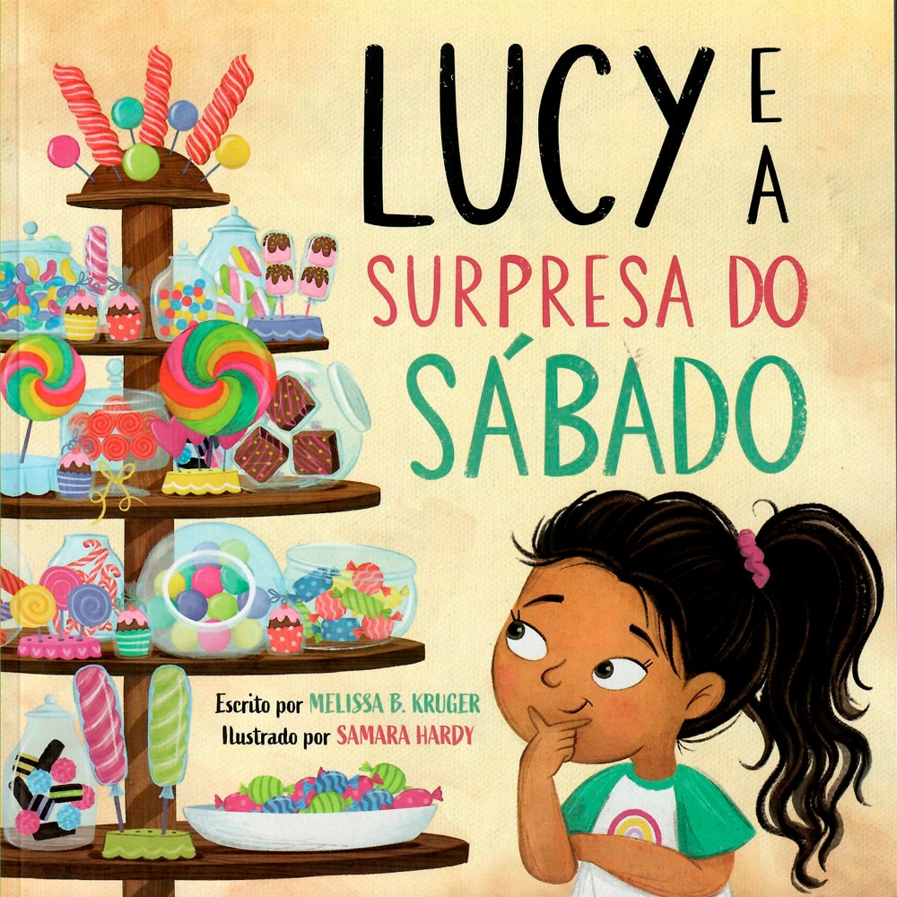 Livro infantil Lucy e a Surpresa do Sábado, capa brochura com ilustração de menina e doces. — Plenitude