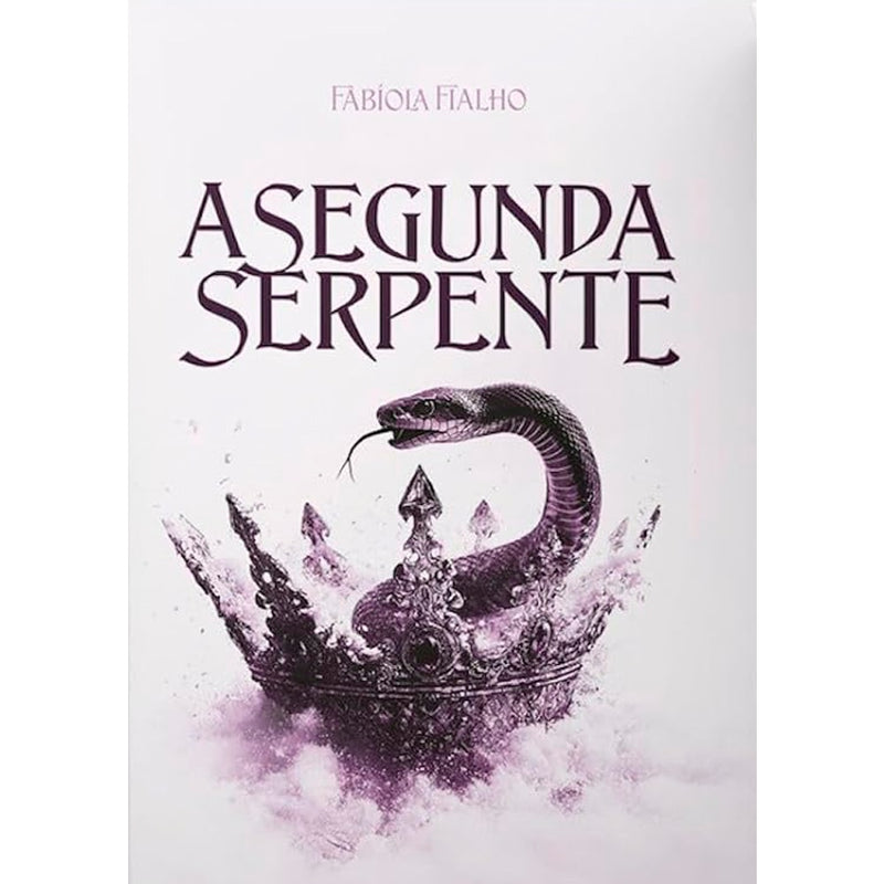 A Segunda Serpente | Fabíola Fialho