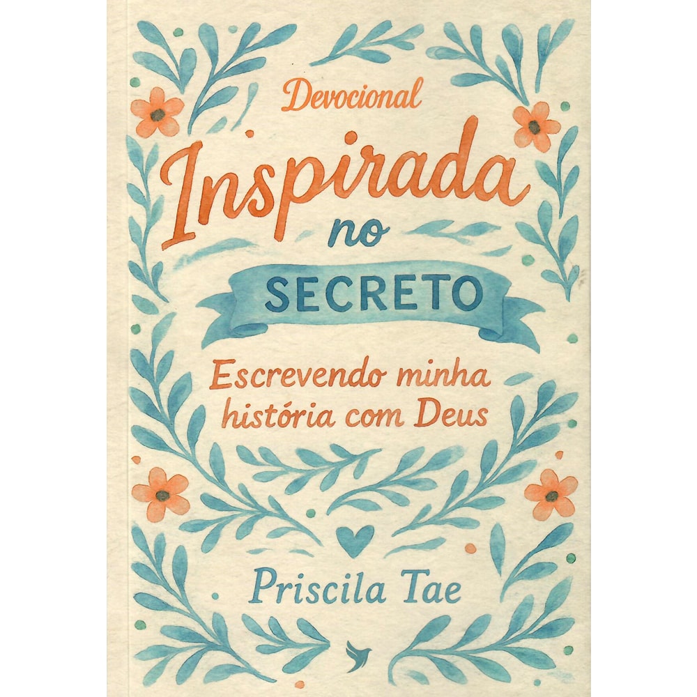 Livro Devocional Inspirada no Secreto, capa clara com ilustrações de folhas e flores. — Plenitude