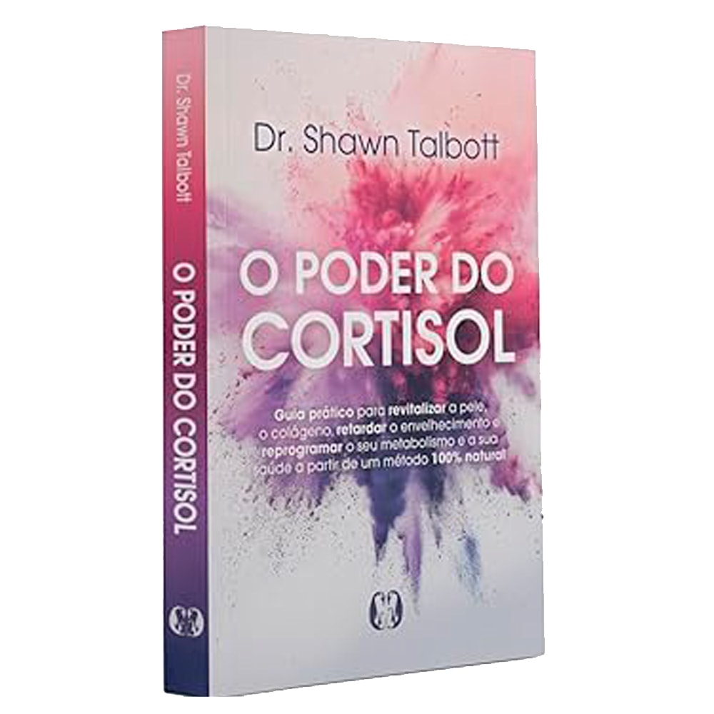 O Poder do Cortisol | Dr. Shawn Talbott