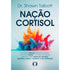 Livro Nação Cortisol, Dr. Shawn Talbott, capa com explosão de cores azul, laranja e vermelha. — Plenitude