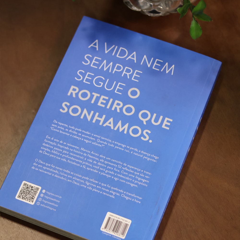 A Arte de Se Reinventar | Marcos Arraiz