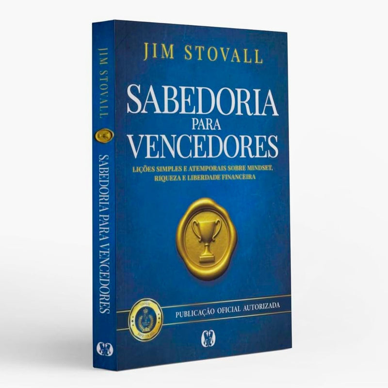 Sabedoria Para Vencedores | Jim Stovall