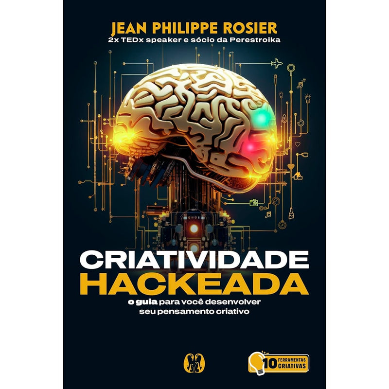 Criatividade Hackeada | Jean Philippe Rosier