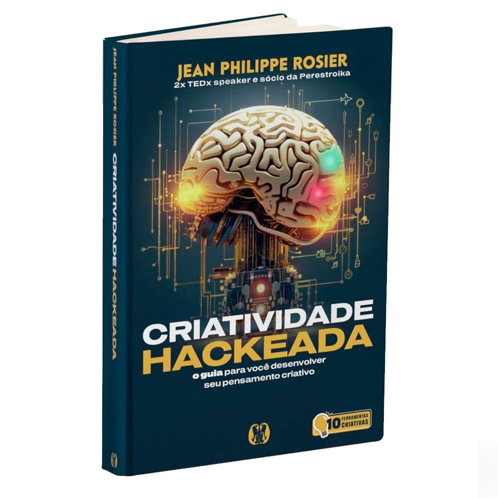 Criatividade Hackeada | Jean Philippe Rosier