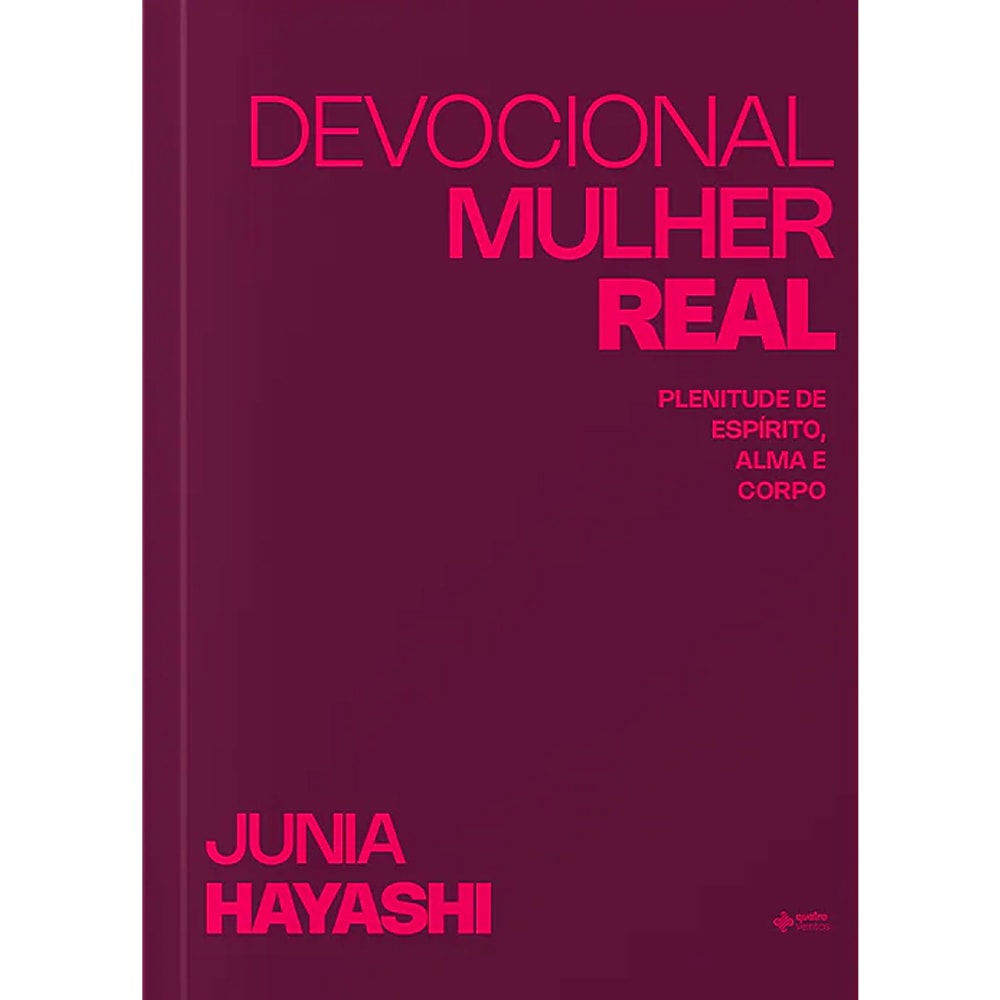 Devocional Mulher Real, capa rosa escuro com título em rosa claro. — Plenitude