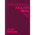 Devocional Mulher Real, capa rosa escuro com título em rosa claro. — Plenitude