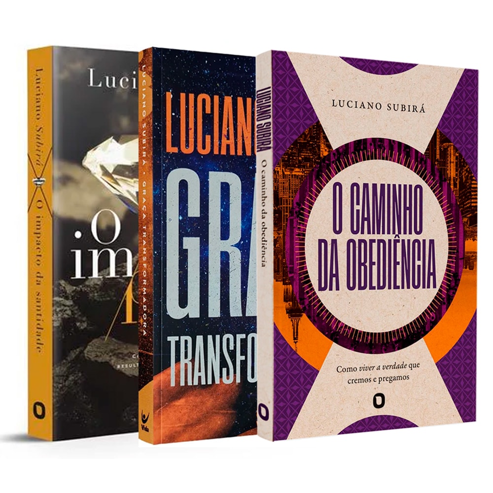 Kit Graça Transformadora + O Caminho da Obediência + O Impacto da Santidade | Luciano Subirá