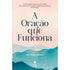 Livro A Oração Que Funciona de Cristão Anônimo, capa com paisagem em tons pastel. — Plenitude