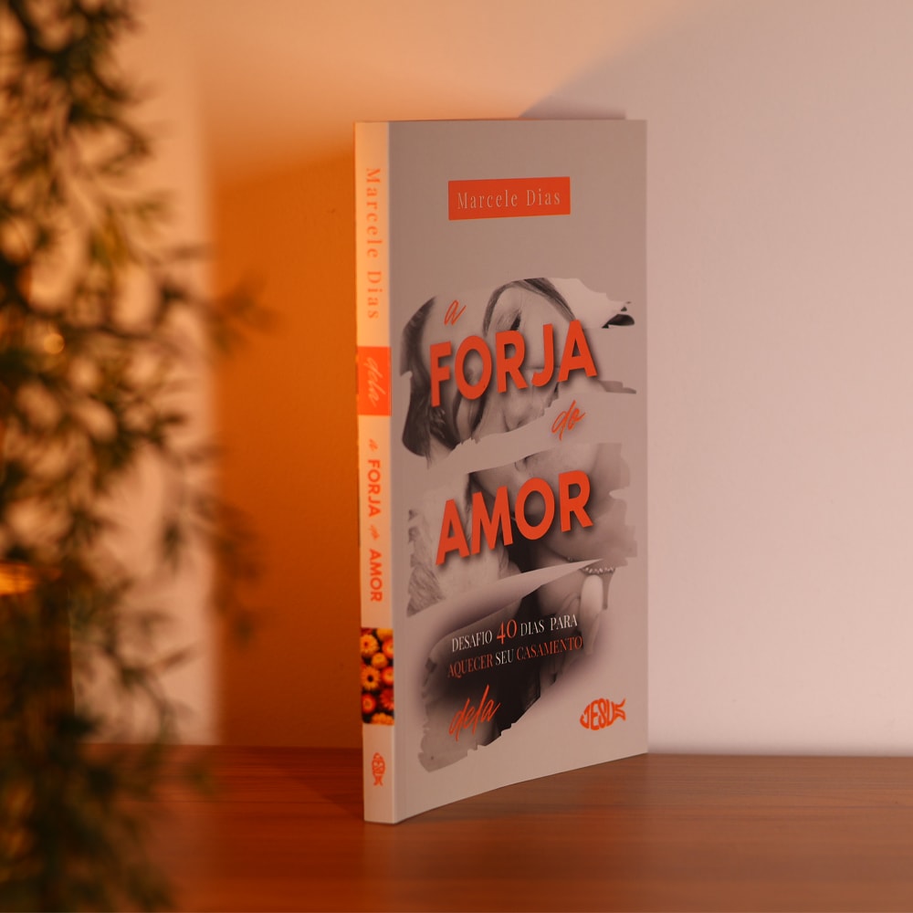 Devocional A Forja do Amor | Dela | Marcele Dias