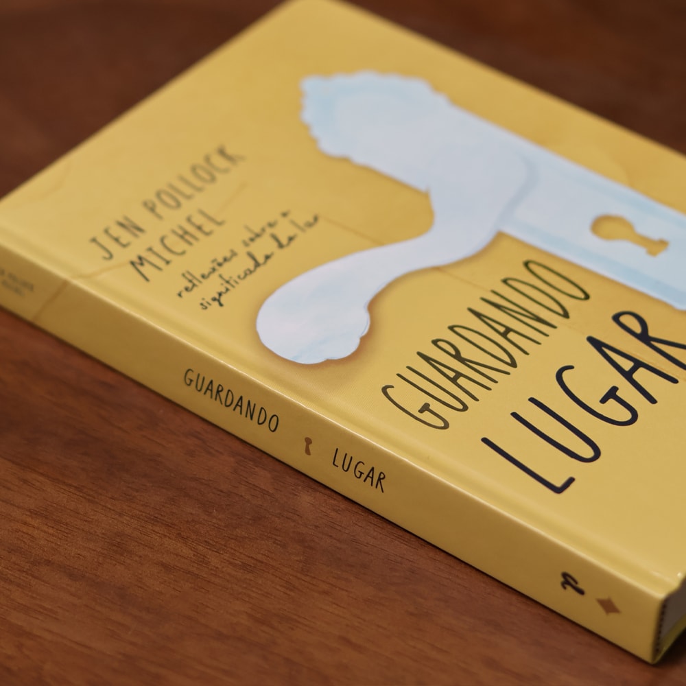 Guardando Lugar | Jen Pollock Michel