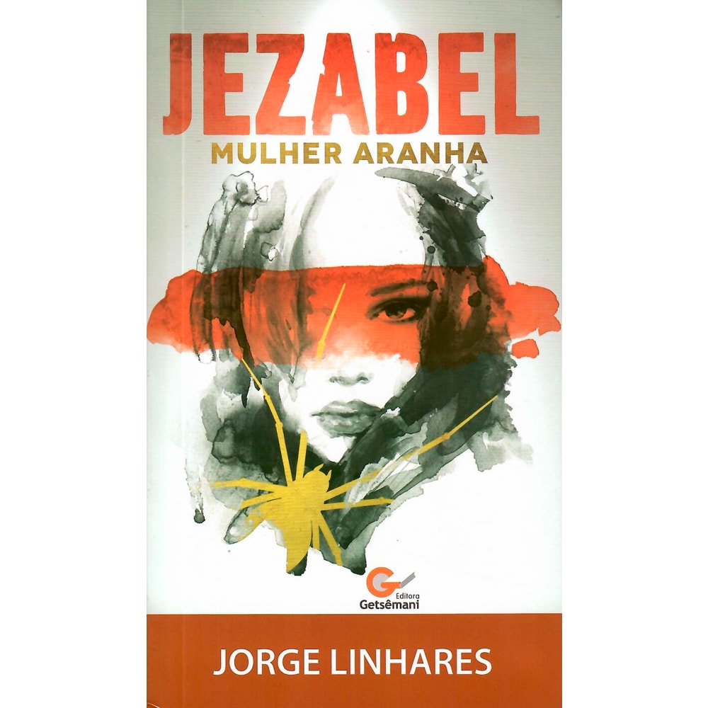Livro Jezabel Mulher Aranha de Jorge Linhares, capa branca com rosto de mulher e manchas vermelhas. — Plenitude